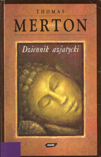 Dziennik azjatycki - Thomas Merton OCSO - ebook