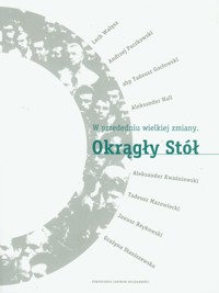W przededniu wielkiej zmiany Okrągły Stół z płytą CD -  - książka