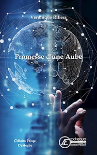 Promesse d'une aube - Véronique Ribera - ebook