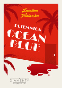 Tajemnica Ocean Blue - Karolina Winiarska - ebook + książka