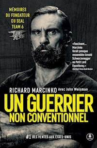 Un guerrier non conventionnel - Richard Marcinko - ebook