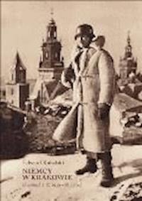Niemcy w Krakowie - Edward Kubalski - ebook + książka
