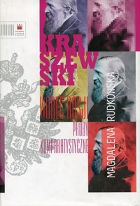 Kraszewski wobec Rosji. Próby komparatystyczne - Rudkowska Magdalena - ebook