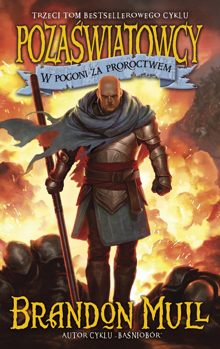 W pogoni za proroctwem. Cykl Pozaświatowcy. Tom 3 - Brandon Mull - książka