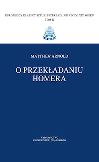 O przekładaniu Homera - Matthew Arnold - książka