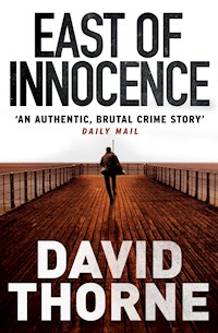 East of Innocence - David Thorne - ebook