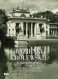 Łazienki Królewskie w starej fotografii - Jamski Piotr - książka