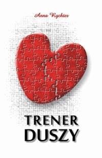 Trener duszy - Anna Rychter - ebook + audiobook