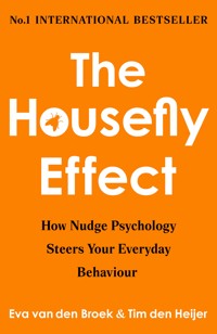 The Housefly Effect - Eva van den Broek & Tim den Heijer - ebook