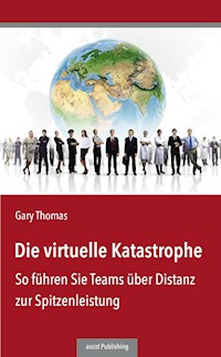 Die virtuelle Katastrophe - Gary Thomas - ebook