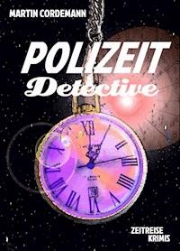 POLIZEIT-Detective - Martin Cordemann - ebook