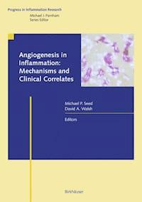 Angiogenesis in Inflammation: Mechanisms and Clinical Correlates -  - ebook