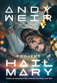 Projekt Hail Mary (okładka filmowa) - Andy Weir - książka