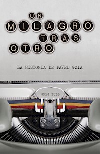 Un milagro tras otro - Gerg G. Budd - ebook