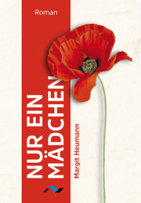 Nur ein Mädchen - Margit Heumann - ebook
