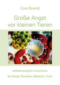 Große Angst vor kleinen Tieren - Cora Brandt - ebook