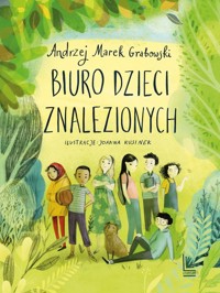 Biuro dzieci znalezionych - Grabowski Andrzej Marek - książka
