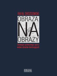 Obraza na obrazy - Drozdowski Rafał - książka