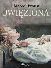 Uwięziona - Proust Marcel - ebook