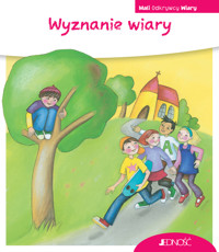 Wyznanie wiary. Seria Mali Odkrywcy Wiary - Silvia Möller - książka