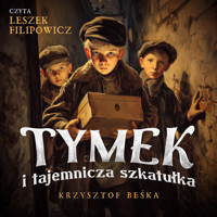 Tymek i tajemnicza szkatułka - Krzysztof Beśka - ebook + audiobook