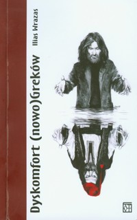 Dyskomfort nowoGreków - Wrazas Ilias - książka