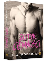 The Dark Duet Tom 1 Dotyk ciemności - Roberts C.J - książka