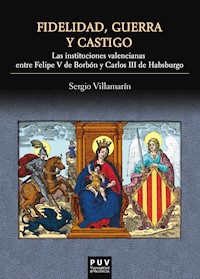 Fidelidad, guerra y castigo - Sergio Villamarín Gómez - ebook