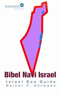 Bibel Navi Israel - Rainer Uhlmann - ebook