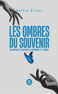 Les ombres du souvenir - Nathan Brieux - ebook