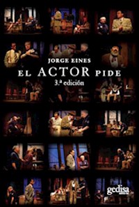 El actor pide - Jorge Eines - ebook