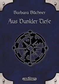 DSA 28: Aus dunkler Tiefe - Barbara Büchner - ebook