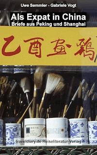 Als Expat in China - Uwe Semmler - ebook