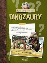 Pytania do Profesora Geniusza Dinozaury -  - książka