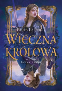 Wieczna królowa. - Lafferty Paula - książka