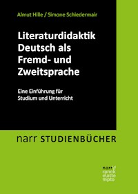 Literaturdidaktik Deutsch als Fremd- und Zweitsprache - Almut Hille - ebook