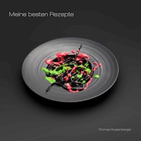Meine besten Rezepte - Thomas Russenberger - ebook