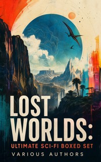 LOST WORLDS: Ultimate Sci-Fi Boxed Set - H G Wells - ebook