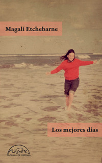 Los mejores días - Magalí Etchebarne - ebook