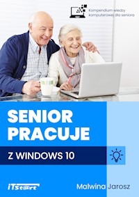 Senior pracuje z Windows 10 - Jarosz Malwina - ebook + książka