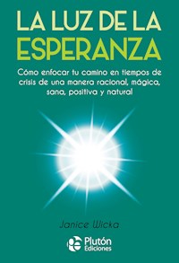 La Luz de la Esperanza - Janice Wicka - ebook