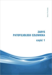 Zarys patofizjologii człowieka Część 1 - Purchałka Marcin - książka