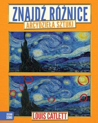 Znajdź różnice. Arcydzieła sztuki - Catlett Louis - książka