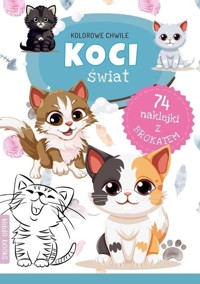 Kolorowe chwile Koci świat -  - książka