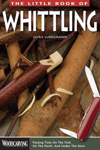 The Little Book of Whittling - Chris Lubkemann - ebook