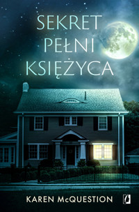 Sekret pełni księżyca - Karen McQuestion - ebook + audiobook + książka