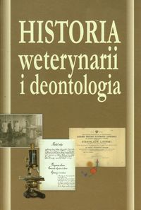 Historia weterynarii i deontologia - Janeczek Maciej, Chrószcz Aleksander, Ożóg Tomasz - książka