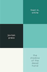 The Shadow of the Dead Hand - Fred M White - ebook