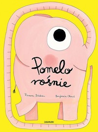 Pomelo rośnie - Ramona Bădescu - książka
