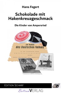 Schokolade mit Hakenkreuzgeschmack - Hans Fegert - ebook